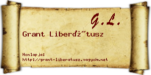 Grant Liberátusz névjegykártya